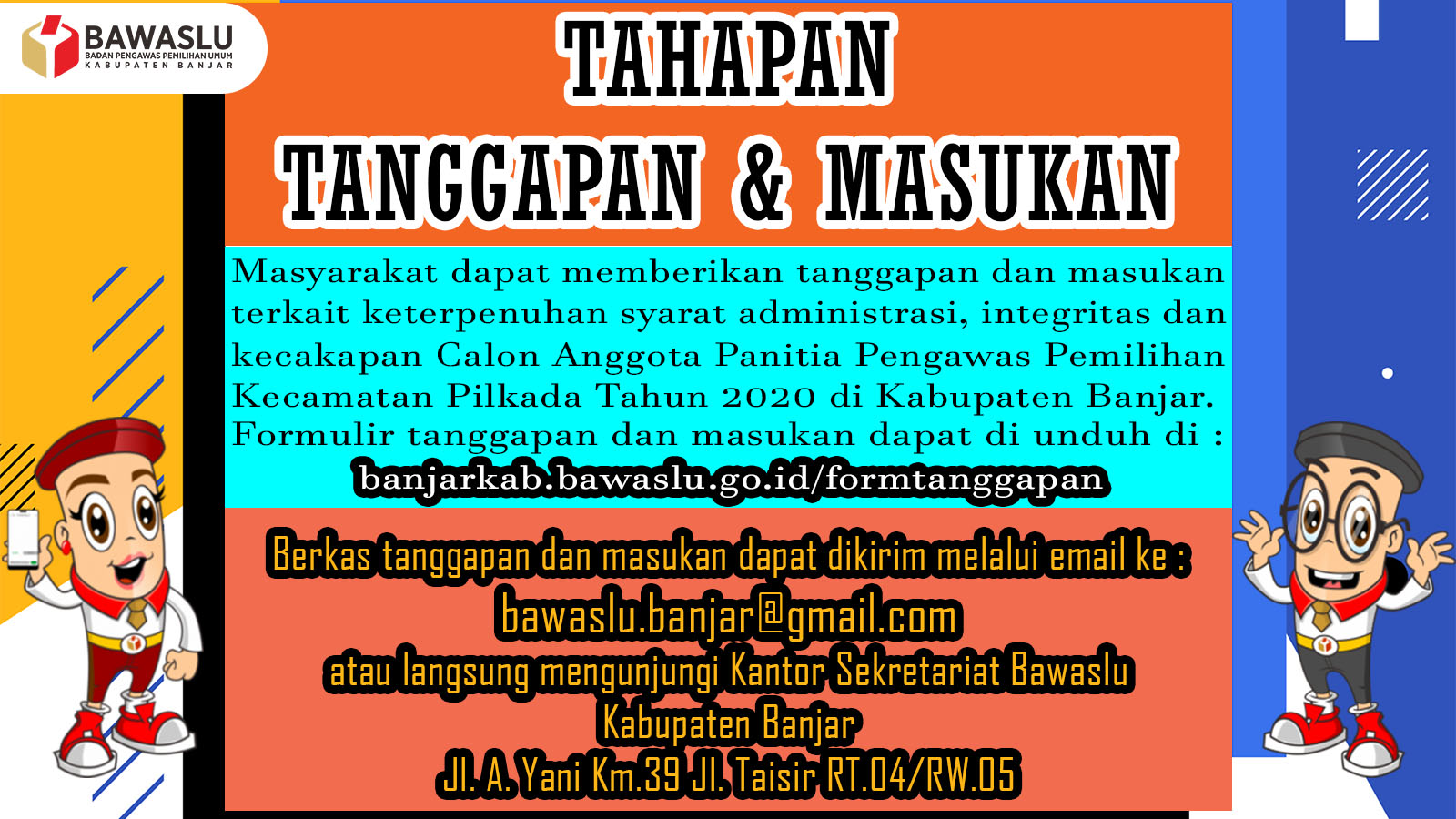 Masyarakat Mempunyai Hak Tanggapan Untuk Panwaslih Kecamatan yang Berintegritas