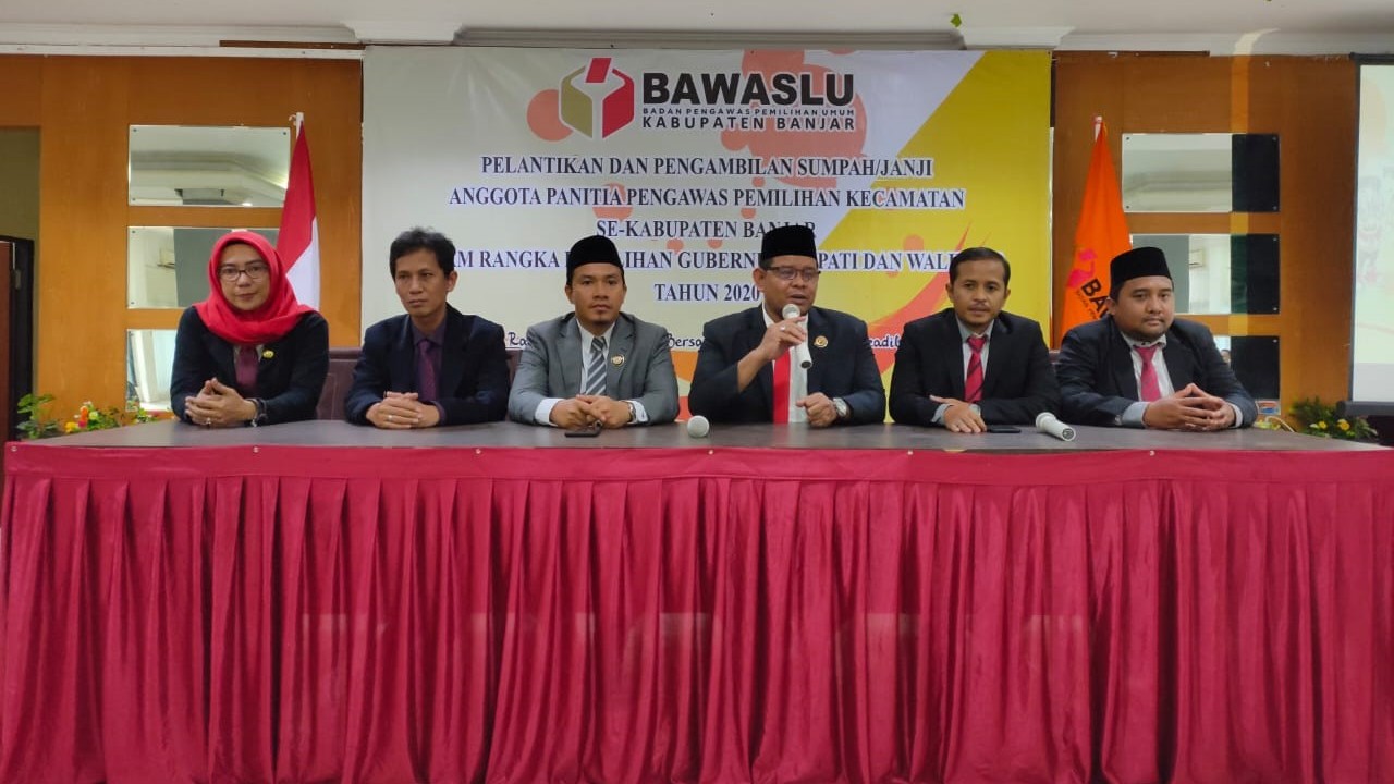 Pembekalan kepada Panwascam Terpilih dari Ketua dan Anggota Bawaslu Kabupaten Banjar