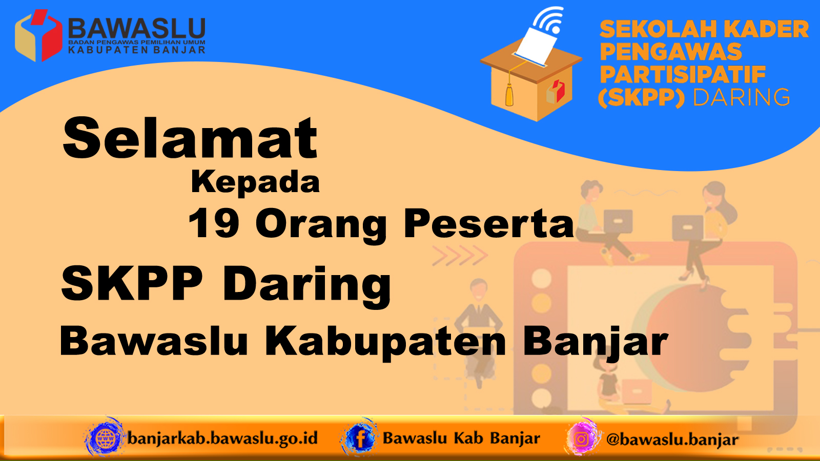 Inilah Peserta SKPP Bawaslu Kabupaten Banjar