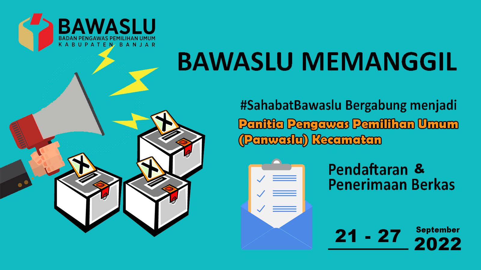 PENGUMUMAN PENDAFTARAN CALON ANGGOTA PANITIA PENGAWAS PEMILIHAN UMUM (PANWASLU) KECAMATAN KABUPATEN BANJAR PADA PEMILU SERENTAK TAHUN 2024
